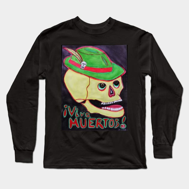 Viva Muertos! Long Sleeve T-Shirt by Random Reverberations